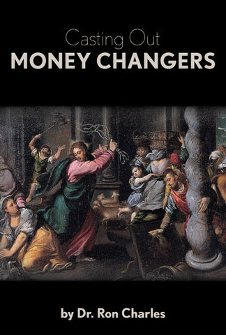 Casting Out Money Changers