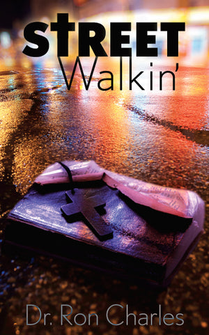 eBook Street Walkin' by Dr. Ron Charles