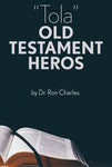 "Tola" Old Testament Heros