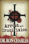 eBook Life of Jesus: Arrest & Crucifixion