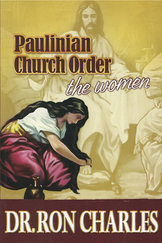 Paulinian Church Order: The Women